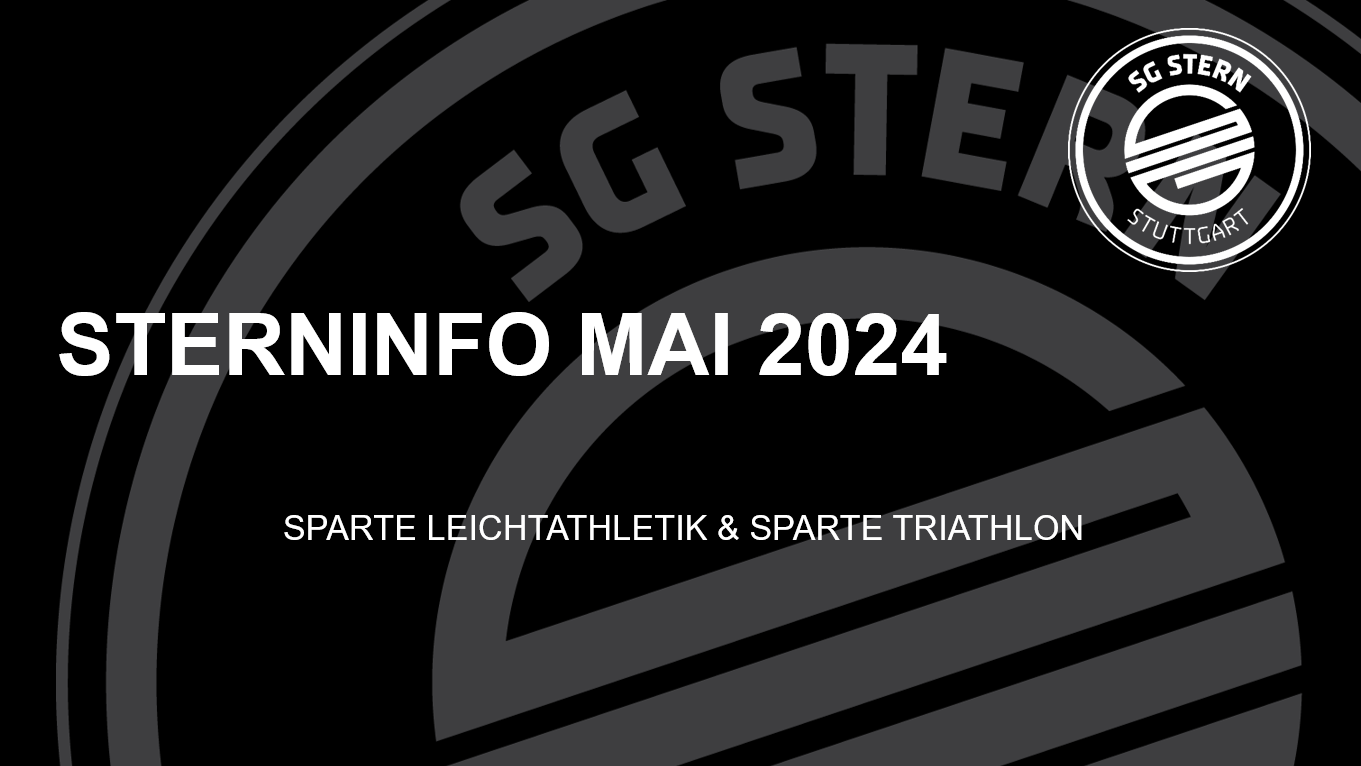 Sparten Leichtathletik & Triathlon: Infos & Berichte 05/2024